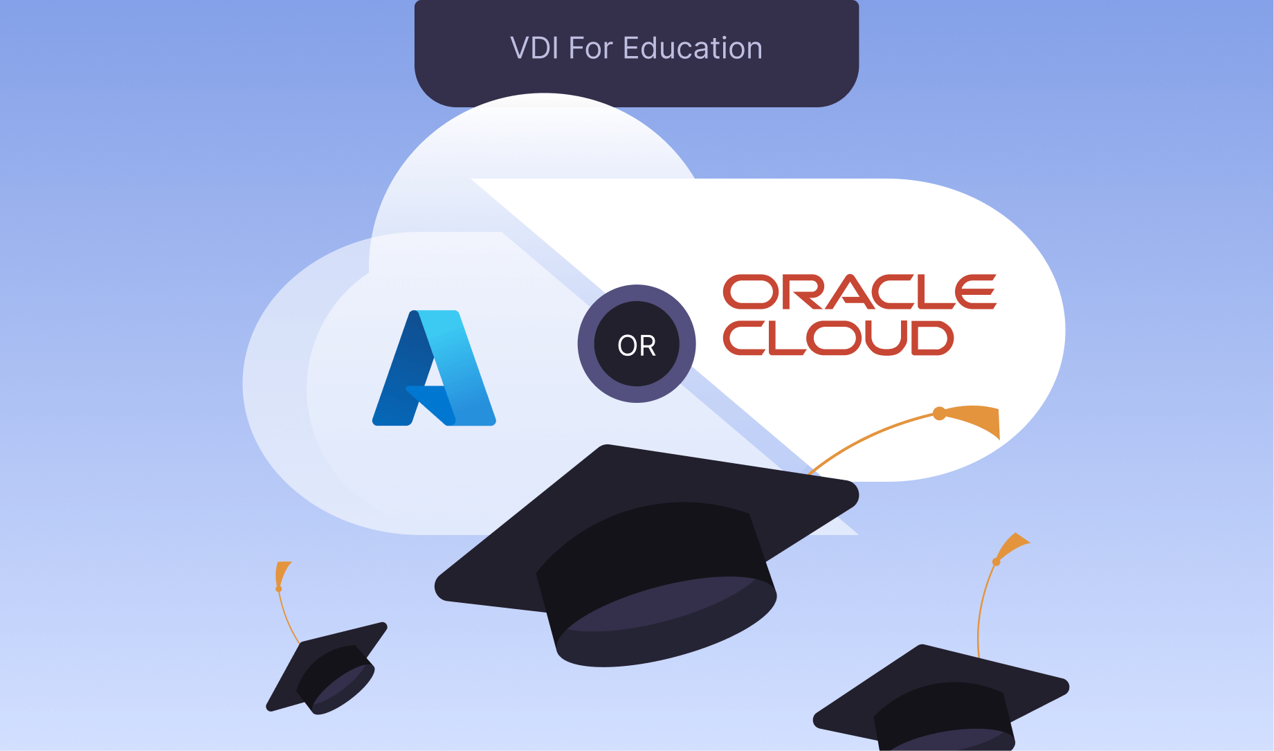 OCI vs Azure for Education VDI